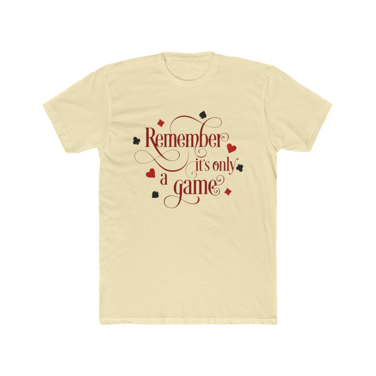 Remember it's only a Game T Shirt | Stephanie Garber